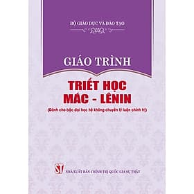 Giáo Trình Triết Học Mác - Lênin (Dành Cho Bậc Đại Học Hệ Không Chuyên Lý Luận Chính Trị) - G