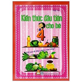 Sách Kiến Thức Đầu Tiên Cho Bé - Cái Nào Là Thực Phẩm Tươi Sống? - Rien Ono
