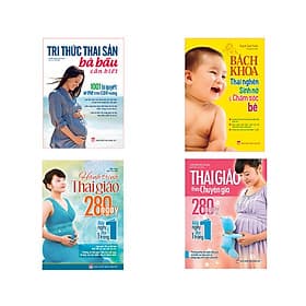 Combo Sách Tri Thức Thai Sản Bà Bầu Cần Biết, Thai Giáo Theo Chuyên Gia, Hành Trình Thai Giáo, Bách Khoa Thai Nghén Sinh Nở Và Chăm Sóc Bé - Tri Thức