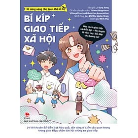 Sách Kĩ Năng Vàng Cho Teen Thế Kỉ 21 – Bí Kíp Giao Tiếp Xã Hội - Kim