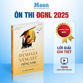 Sách Bộ đề đánh giá năng lực Tiếng anh, ôn thi ĐGNL Hà Nội, HCM, Sư phạm HN 2025 - Moonbook - G