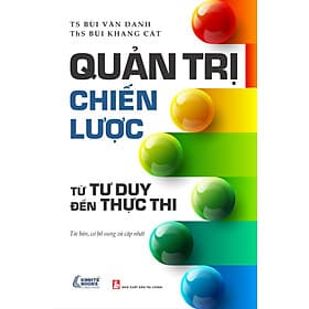 Quản Trị Chiến Lược Từ Tư Duy Đến Thực Thi - Nhà Sách Kinh Tế