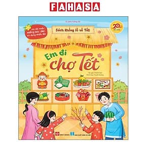 Sách Khổng Lồ Về Tết - Em Đi Chợ Tết - Di Di