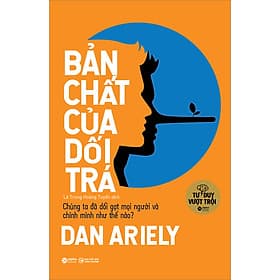 Sách Bản Chất Của Dối Trá (Tái Bản 2022)
