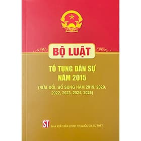 Bộ Luật Tố Tụng Dân Sự năm 2015 (Sửa Đổi, Bổ Sung năm 2019, 2020, 2022, 2023, 2024, 2025) - Bộ Văn Hóa