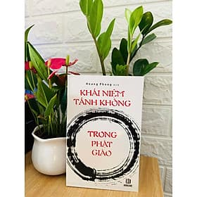 Khái Niệm Về Tánh Không Trong Phật Giáo - Văn Thành Book - Thanh Thanh