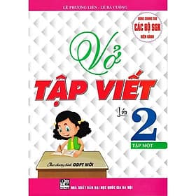 Vở Tập Viết Lớp 2 - Tập 1 - Theo Chương Trình Giáo Dục Phổ Thông Mới - Hồng Ân - An Vi