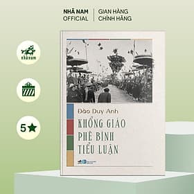 Khổng giáo phê bình tiểu luận (Đào Duy Anh) - Nhã Nam Official - 