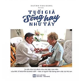 Tuổi già sống hay như Tây - Văn