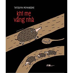 Sách Khi mẹ vắng nhà - Nhã Nam