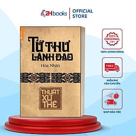 Tứ Thư Lãnh Đạo - Thuật Xử Thế- Hòa Nhân- Sách Kinh Tế- 2HBooks - Làn