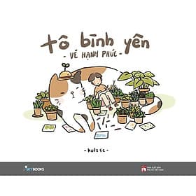 Tô Bình Yên - Vẽ Hạnh Phúc ( tặng kèm bookmark Thiết kế )