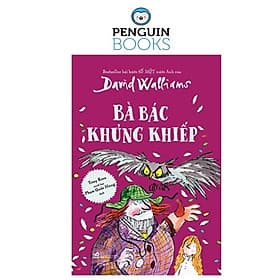 Bà bác khủng khiếp - Nhã Nam