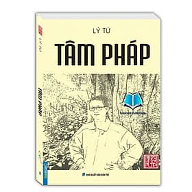 Tâm Pháp - tác giả Lý Tứ (bìa mềm)