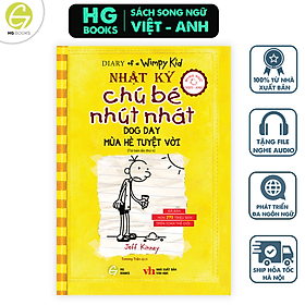Nhật Ký Chú Bé Nhút Nhát song ngữ Việt-Anh Tập 4 Mùa Hè Tuyệt Vời - Song Giang
