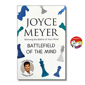Battlefield of the Mind: Winning the Battle of Your Mind by Joyce Meyer | Ngoại văn Nhập khẩu - 