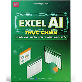 Excel AI Thực Chiến X3 Tốc Độ - Nhàn Hơn - Thông Minh Hơn - Minh