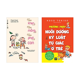 Combo 2 Cuốn Sách Làm Cha Mẹ: Cách Khen Cách Mắng Cách Phạt Con + Phương Pháp Nuôi Dưỡng Kỉ Luật Tự Giác Ở Trẻ - Phương Hà