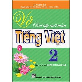 Sách Vở Bài Tập Cuối Tuần Tiếng Việt 2 (Chân Trời Sáng Tạo) - Việt An
