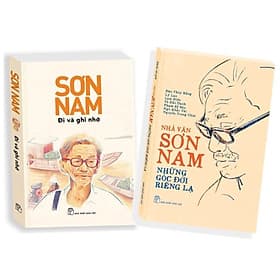 NHÀ VĂN SƠN NAM (Những Góc Đời Riêng Lạ - Đi Và Nhớ) - (bìa mềm)