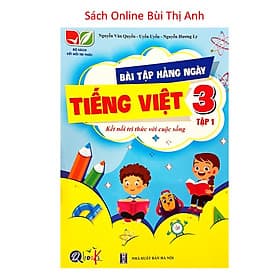 Bài tập hằng ngày tiếng việt lớp 3 tập 1 (Kết nối tri thức với cuộc sống) - Tri Thức