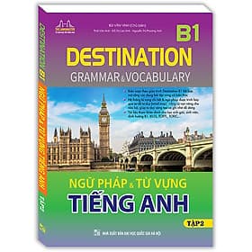 Sách DESTINATION B1 - Ngữ pháp và từ vựng tiếng anh tập 2 - Nha Nha