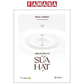 Điều Kỳ Diệu Từ Sữa Hạt - Hạ