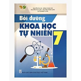 Sách - Bồi Dưỡng Khoa Học Tự Nhiên 7 ( Bộ sách Kết Nối ) - GD - Khoa