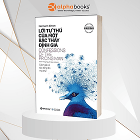 Combo/Lẻ Sách Về Định Giá Sản Phẩm: Lời Tự Thú Của Một Bậc Thầy Định Giá + Định Giá Thông Minh, Chinh Phục Người Dùng + Những Nguyên Tắc Định Giá Sản Phẩm Thỏa Mãn Người Dùng - Minh Thông
