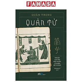 Quản Tử - Thuật Cai Trị Đất Nước Của Bậc Quân Vương - Thu