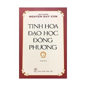 Tinh hoa đạo học đông phương ( NXB Trẻ )
