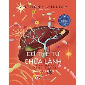 Sách Cơ Thể Tự Chữa Lành - Giải Cứu Gan - Gã