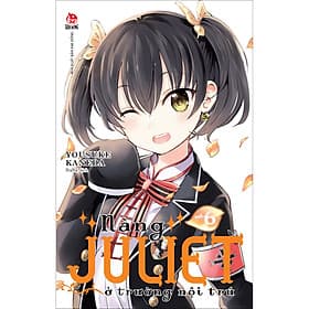 Nàng Juliet Ở Trường Nội Trú Tập 6 - Kim