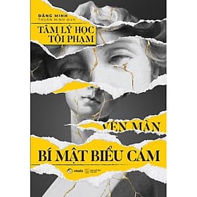Tâm Lý Học Tội Phạm - Vén Màn Bí Mật Biểu Cảm - AZ Việt Nam - Phạm Việt