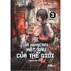 Dã ngoại nơi mặt sau của thế giới (Tập 3) - Nhã Nam Official - Nhã Nam