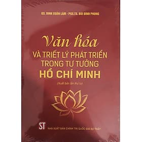 Văn hóa và triết lý phát triển trong tư tưởng Hồ Chí Minh - Minh Quốc