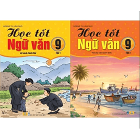 Học Tốt Ngữ Văn 9 - Cánh Diều - Biên soạn theo chương trình GDPT mới