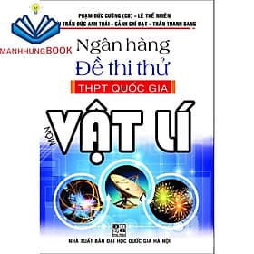 Ngân Hàng Đề Thi Thử THPT Quốc Gia Môn Vật Lí - Pang Li Kin
