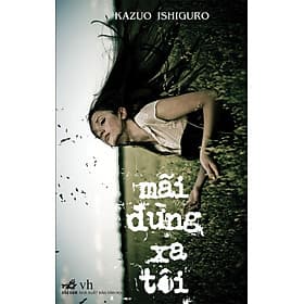 Sách Mãi Đừng Xa Tôi (Tái Bản) - Nha Nha