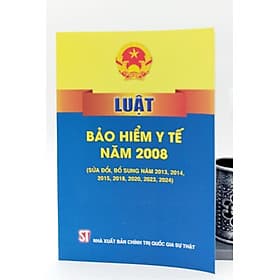 Luật Bảo hiểm y tế (sửa đổi, bổ sung năm 2013, 2014, 2015, 2018, 2020, 2023, 2024) - Nhà xuất bản Larousse