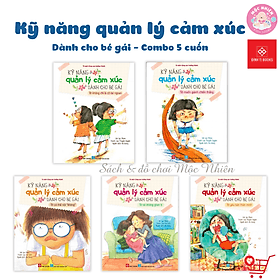 Kỹ năng quản lý cảm xúc dành cho bé gái - Giáo dục đầu đời cho trẻ 6 - 12 tuổi - Đinh Tị Books - Gã
