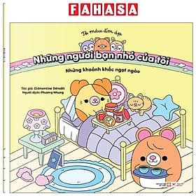 Tô Màu Ấm Áp - Những Người Bạn Nhỏ Của Tôi - Những Khoảnh Khắc Ngọt Ngào