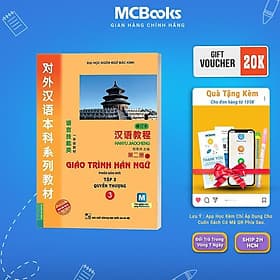 Giáo Trình Hán Ngữ 3 - Tập 2 Quyển Thượng - Phiên Bản Mới - Dùng Kèm App - MCBooks - Hàn Du