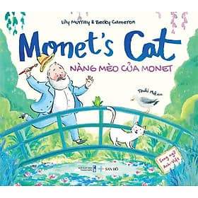 Monet’s Cat – Nàng Mèo Của Monet (Song ngữ Anh-Việt) - Song Thành