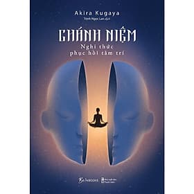 Sách Chánh Niệm - Nghi Thức Phục Hồi Tâm Trí - Bản Quyền - Tri Thức