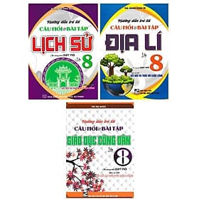 Hướng Dẫn Trả Lời Câu Hỏi Và Bài Tập Lịch Sử + Địa Lí + Giáo Dục Công Dân Lớp 8 - Bám Sát SGK Kết Nối - Hồng Ân - An