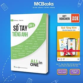 Sổ Tay Tiếng Anh Cấp 3 - All In One - MCBooks - An