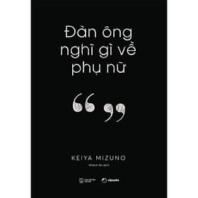 Đàn Ông Nghĩ Gì Về Phụ Nữ - AZ Việt Nam - Nam Việt