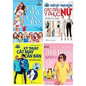 Cắt May Căn Bản - Kỹ Thuật Cắt May Căn Bản - Cắt May Thời Trang - Thiết Kế Thực Hành Các Mẫu Y Phục Nữ_VT - Việt Hà