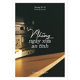 Sách Những Ngày Xưa An Tĩnh - Vitalis